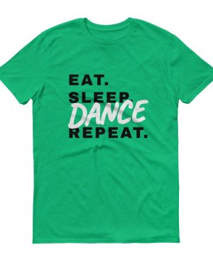 Eat. Sleep. [Dance.] Repeat. - Man T-Shirt - Customise it!