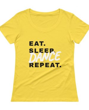 Eat. Sleep. [Dance.] Repeat. - Ladies' Scoopneck T-Shirt - Customise it!