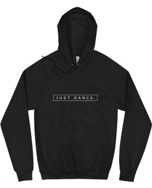Just Dance. - Unisex 100% Cotton Hoodie